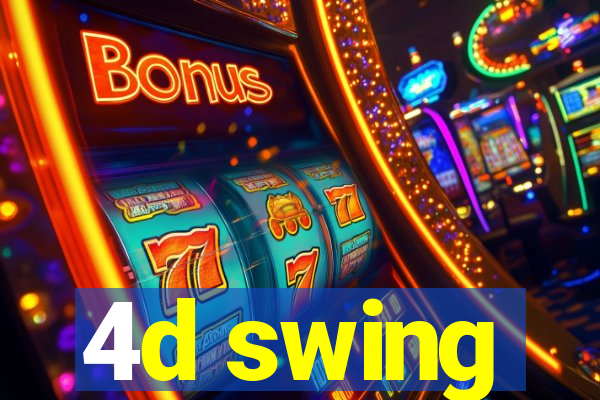 4d swing